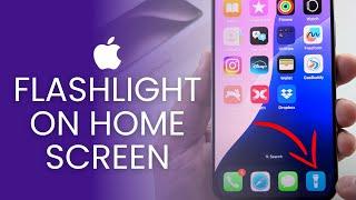 iOS 18: How To Add Flashlight To iPhone Home Screen!