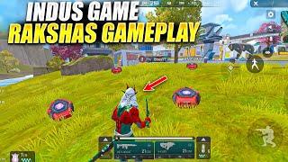  Indus Rakshas Character Gameplay | Indus Mobile Gameplay | Indus Battle Royale | #indusgame