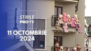 Știrile PRO TV - 11 Octombrie 2024