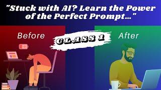 Stuck with AI? Learn the Power of the Perfect Prompt | Digital Muhammad. Class1.