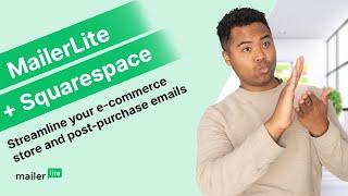 Squarespace E-commerce Integration for Post-purchase Emails