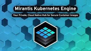 Mirantis Kubernetes Engine | Scalable Container Orchestration for ANY Cloud Infrastructure