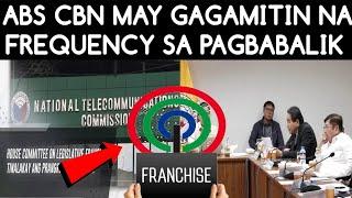 AYAN NA! ABS CBN MAY GAGAMITIN NA FREQUENCY SA PAGBABALIK ERE