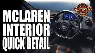 How To Detail Sports Car Interiors - McLaren 720S - Masterson's Car Care