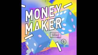 Jewelz & Sparks - Money Maker