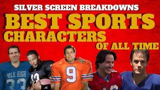 Best Sports Characters of All Time | Silver Screen Breakdowns