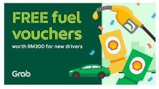 RM300 FREE FUEL VOUCHER FOR NEW DRIVER GRABCAR E-HAILING | UNTIL SEPT 2023