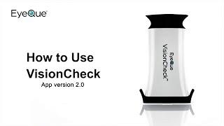 EyeQue VisionCheck Tutorial Video 2.0