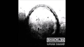 SHACKLΣS (Shackles) - Lifeless Paradise (2017) Full Album (Grindcore/Hardcore)