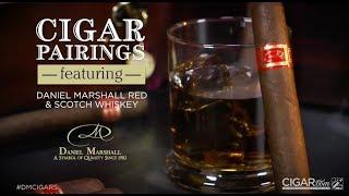 CIGAR com Cigar Pairings   Daniel Marshall Red and Scotch Whiskey