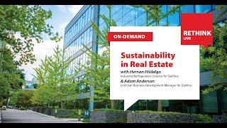 Sustainability in Real Estate | RETHINK Live 2024 On-Demand