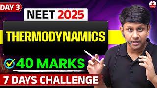 THERMODYNAMICS CLASS 11 | NEET 2025 | 7 DAYS CHALLENGE | BY GAURAV GUPTA