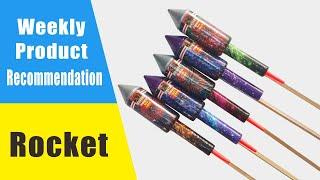 Product Recommendation Sky Rocket Fireworks /Master Fireworks