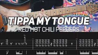 Red Hot Chili Peppers - Tippa My Tongue (Guitar lesson with TAB)