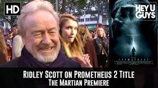 Ridley Scott Expands on Prometheus 2 Title - Alien: Paradise Lost