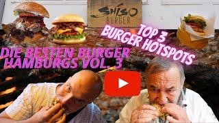 Die Besten Burger Hamburgs Vol. 3  | Der Beste Burger Deutschlands | Best Street Food