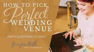 How to pick your PERFECT Wedding Venue - Wedding Planning Ep 002