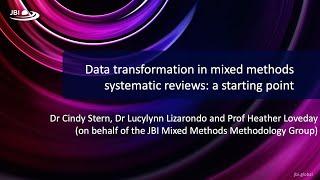 Data Transformation in Mixed Methods Systematic Reviews