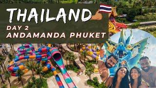 Andamanda Phuket Thailand's best Waterpark | Thailand Vlog Day 2