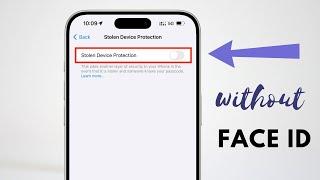 How To Turn Off Stolen Device Protection On iPhone Without Face ID