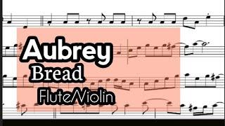 Aubrey Bread Flute Violin Sheet Music Backing Track Play Along Partitura