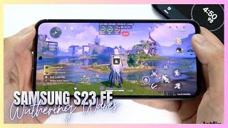 Samsung Galaxy S23 FE Wuthering Waves Gaming test