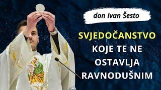 Svjedočanstvo koje te ne ostavlja ravnodušnim - don Ivan Šesto