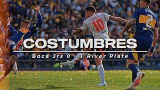 "COSTUMBRES" // Boca Jrs 0 - 1 River Plate 2024 "La Película"