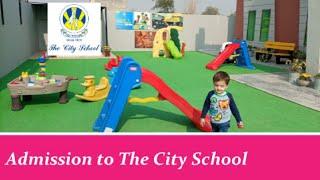 Admission to The City School | Sarib Umaid