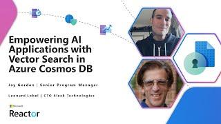 Empowering AI Applications with Vector Search in Azure Cosmos DB - Nov. 2024