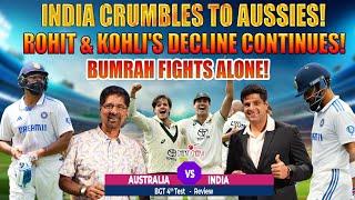 India Crumbles to Aussies! | Rohit & Kohli's Decline Continues! | Bumrah Fights Alone!