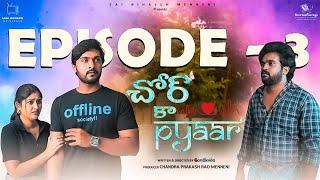 CHOR KA PYAAR || Episode 03 || SharathPathi & Asmitha || Miniscreen Orginals #CKP