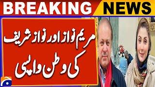 Maryam and Nawaz Sharif Return to Pakistan | Geo News