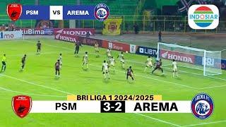  AREMA KALAH LAGI!! PSM vs Arema (3-2) BRI Liga 1 2024, Suporter Aremania Menangis - Prediksi