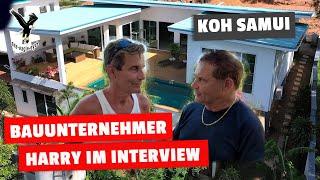 Harry der Bauunternehmer im Interview auf Koh Samui in Thailand