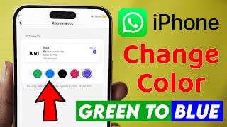 WhatsApp Green Color Change | How to Change WhatsApp Colour from Green to Blue in iPhone