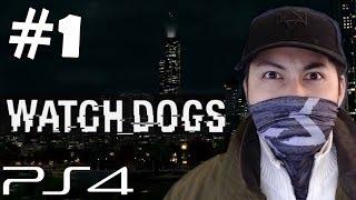 Watch Dogs Walkthrough Part 1 Gameplay Let's Play Playthrough PS4 1080p HD