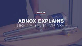 Lubrication Pump AXSP | ABNOX Explains