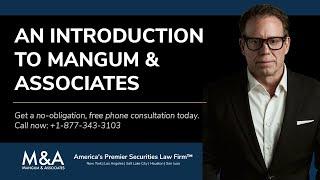 An Introduction to Mangum & Associates -- America's Premier Securities Law Firm