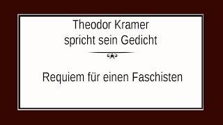 Theodor Kramer „Requiem für einen Faschisten“ II