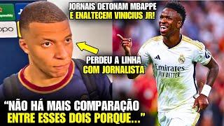  EITA! JORNAIS RASGAM O VERBO COMPARANDO MBAPPE A VINI JR e FRANCÊS PERDE A LINHA!