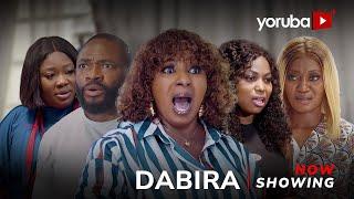 Dabira - Yoruba Movie 2024 Drama Mide Abiodun, Lola Idije, Akeem Ogara, Bakare Zainab,Sanyaolu Funmi