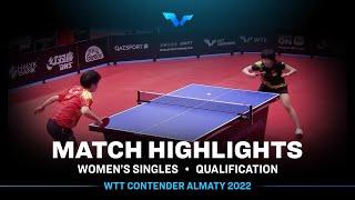 Li Yuqi vs Chu Hanwen | WS | WTT Contender Almaty 2022 (Qual)