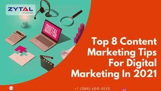 Top 8 Content Marketing Tips For Digital Marketing in 2021