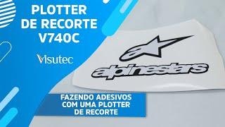 Visutec | Plotter V740C | Fazendo Adesivos com uma Plotter de Recorte