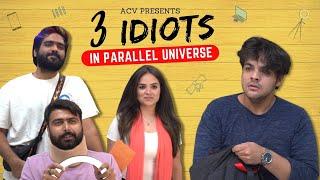 3 Idiots in Parallel Universe | Ashish Chanchlani | Amazon miniTV