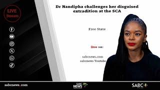 Dr Nandipha challenges her disguised extradition at the Supreme Court of Appeal