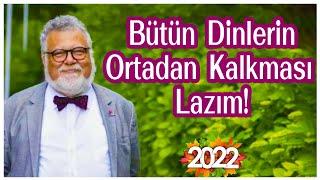 Bütün Dinlerin Ortadan Kalkması Lazım! - Celal Şengör Anlatıyor (2022)