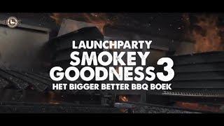 Smokey Goodness 3 - Bigger, Better BBQ - Launchparty