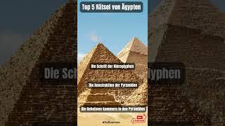 top 5 rätsel von Ägypten #ägypten #fakten #pharaoh #mysterie #wissen #täglich